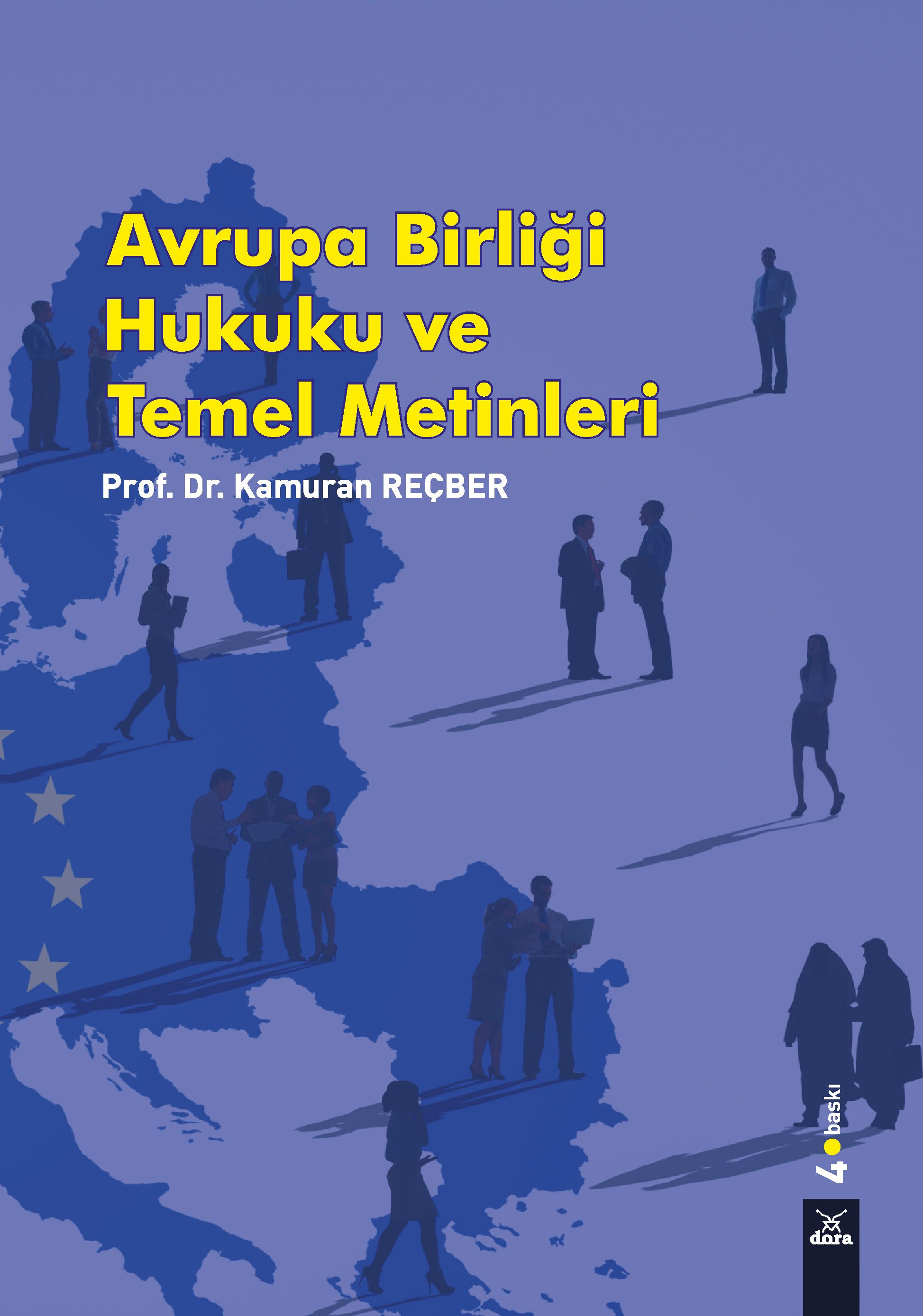 Avrupa Birliği Hukuku ve Temel Metinleri | 206 | Dora Yayıncılık