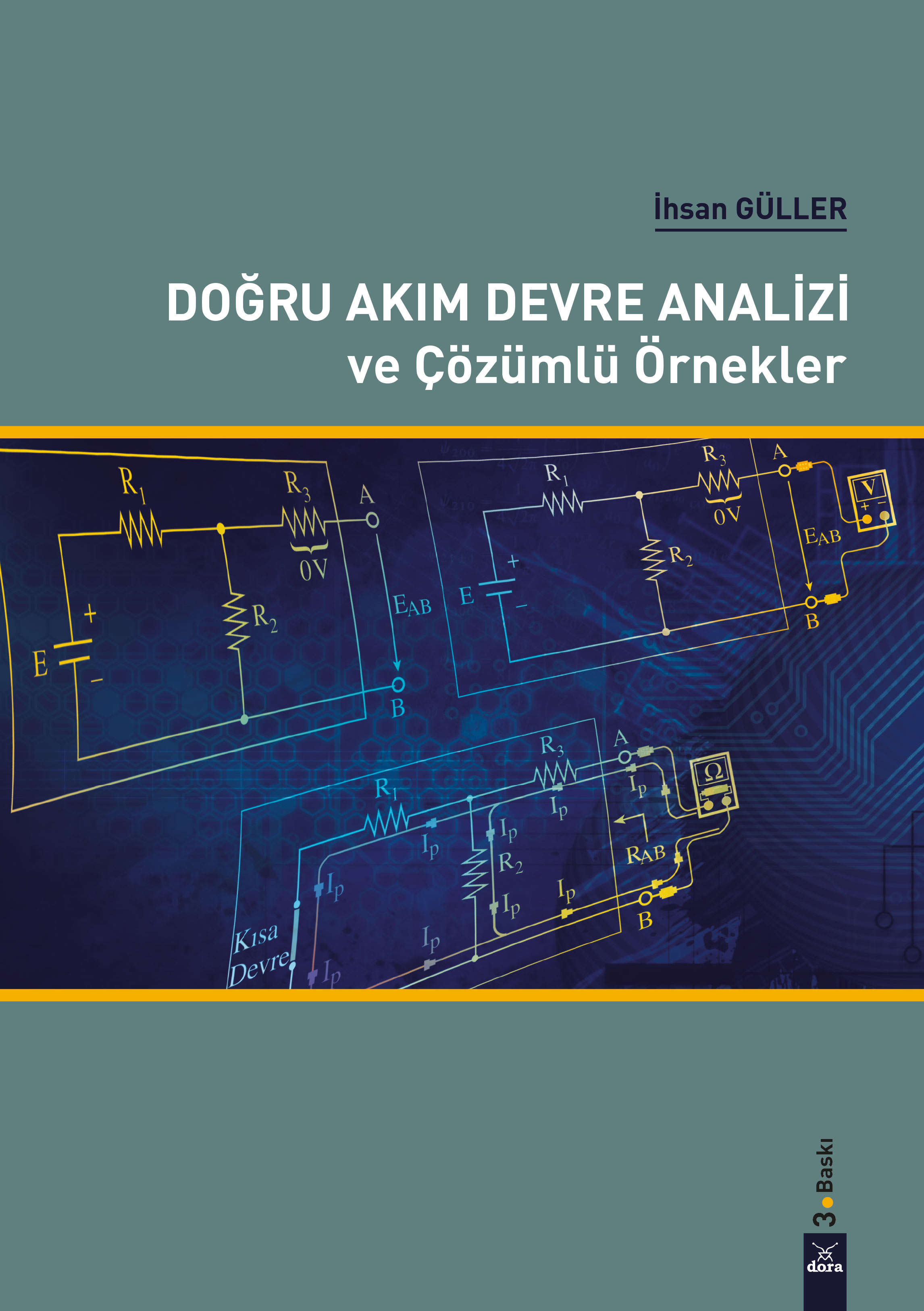 Doğru Akım Devre Analizi ve Çözümlü Örnekler | 322 | Dora Yayıncılık