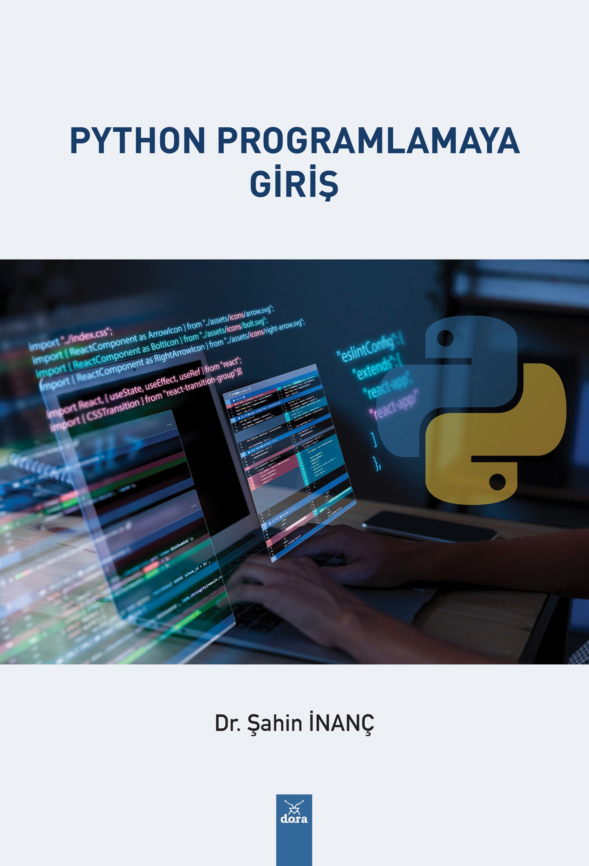 PYTHON PROGRAMLAMAYA GİRİŞ  | 632 | Dora Yayıncılık