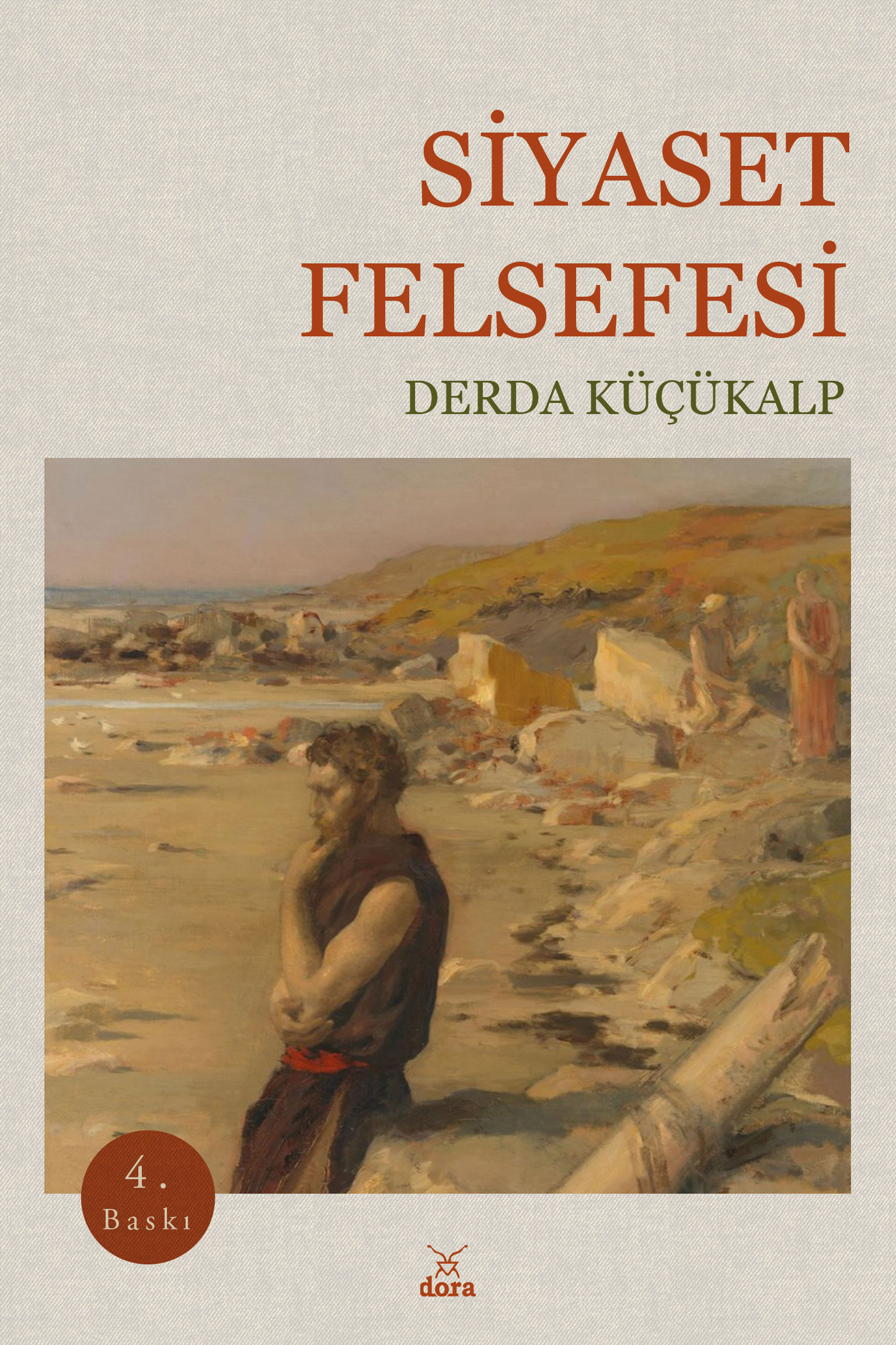 Siyaset Felsefesi | 305 | Dora Yayıncılık