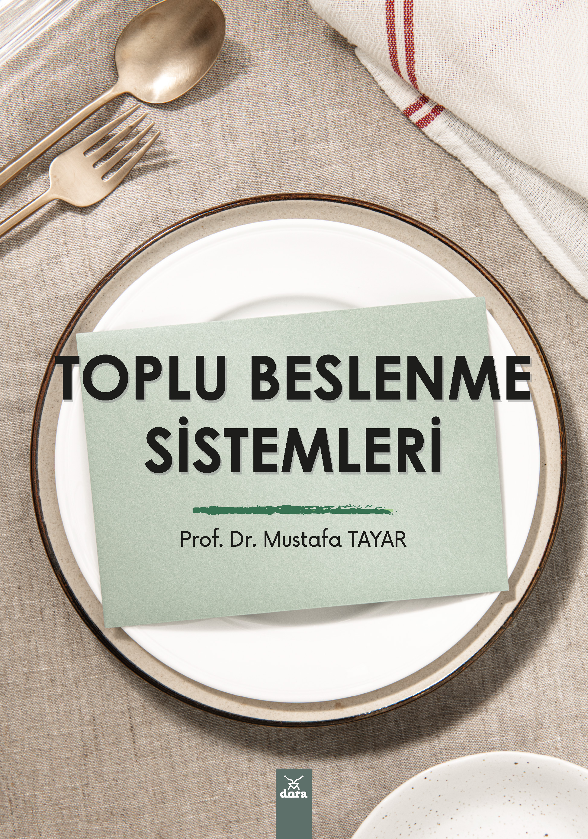 Toplu Beslenme Sistemleri | 142 | Dora Yayıncılık