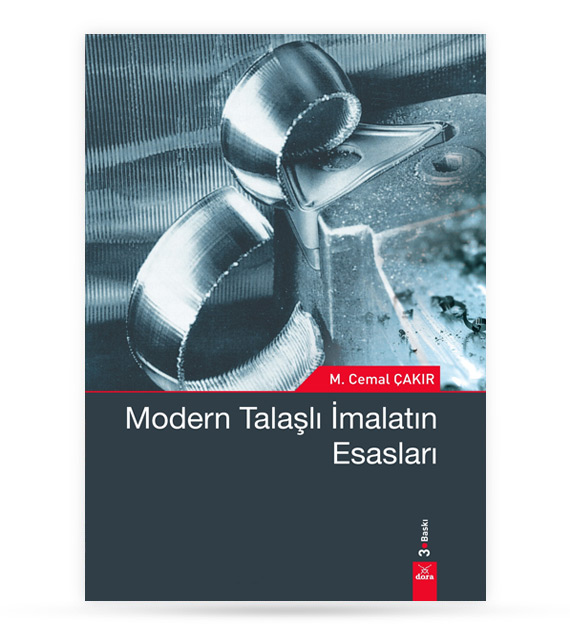 Modern Talaşlı İmalatın Esasları | 398 | Dora Yayıncılık