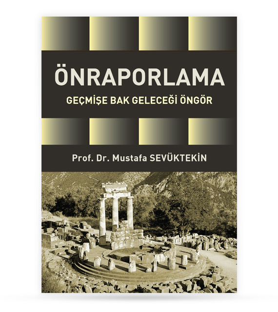 Önraporlama Geçmişe Bak Geleceği Öngör | 163 | Dora Yayıncılık