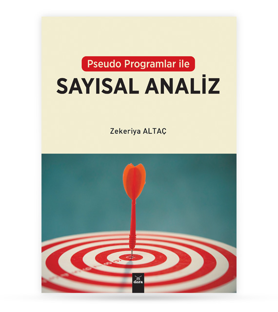 Pseudo Programlar ile Sayısal Analiz | 457 | Dora Yayıncılık